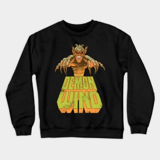 Demon Wind // Classic Cult Horror Design Crewneck Sweatshirt
